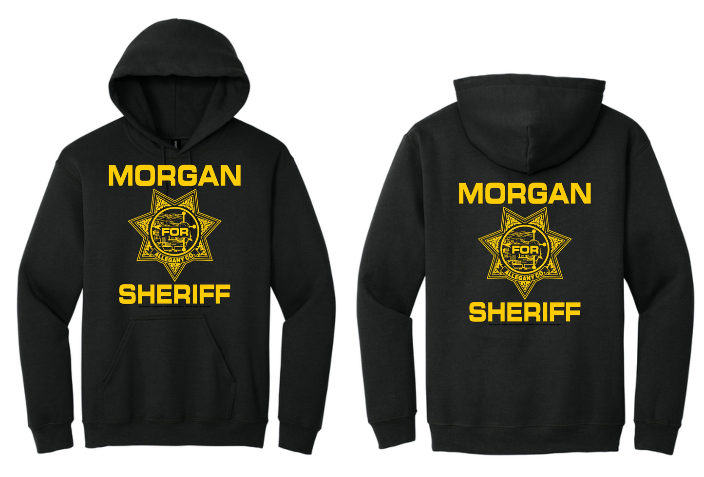 Morgan For Sheriff Hooded Sweatshirts