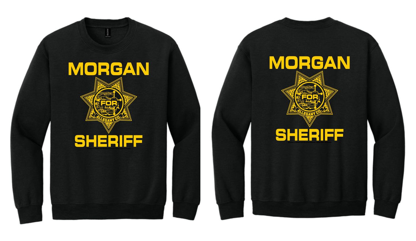 Morgan For Sheriff Crew Neck Sweatshirts